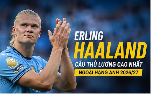 Cầu thủ lương cao nhất Ngoại hạng Anh hiện nay là ai?