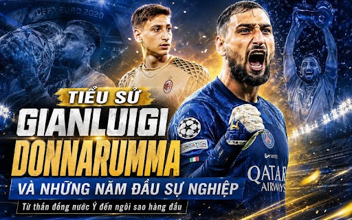 Thủ môn số 1 thế giới là ai? Gianluigi Donnarumma và cuộc đua trong khung gỗ